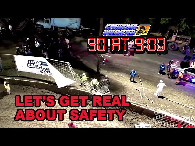 Bonus SprintCarUnlimited 90 at 9 for Wednesday, April 24: Safety only important when convenient