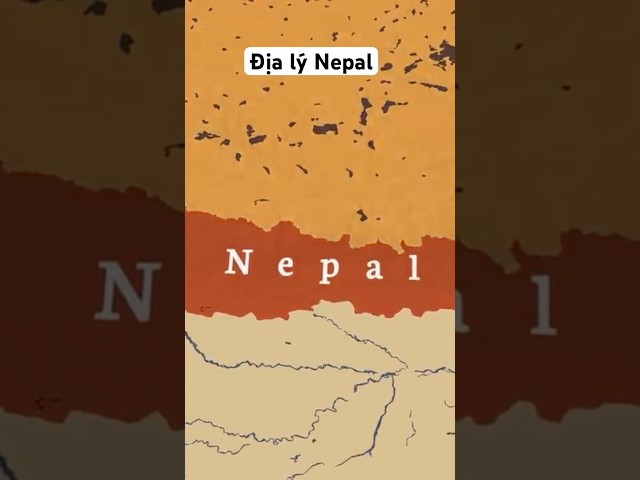 Tìm Hiểu Địa Lý Nepal