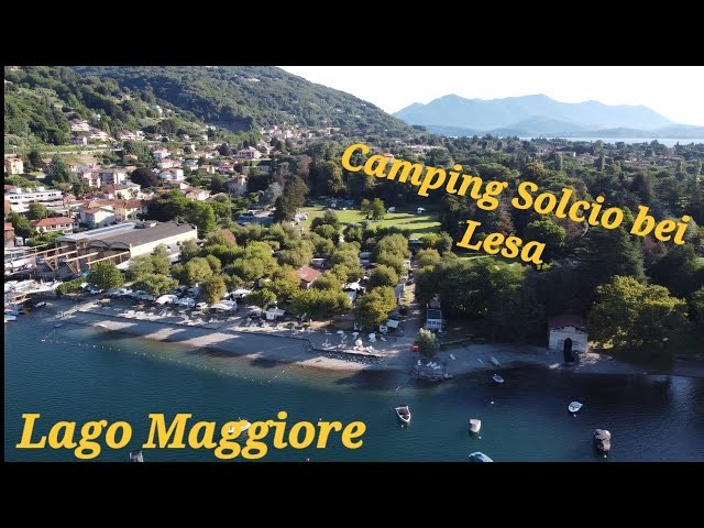 2023 Lago Maggiore -  Camping Solcio bei Lesa -  Drohnenaufnahmen in 4K