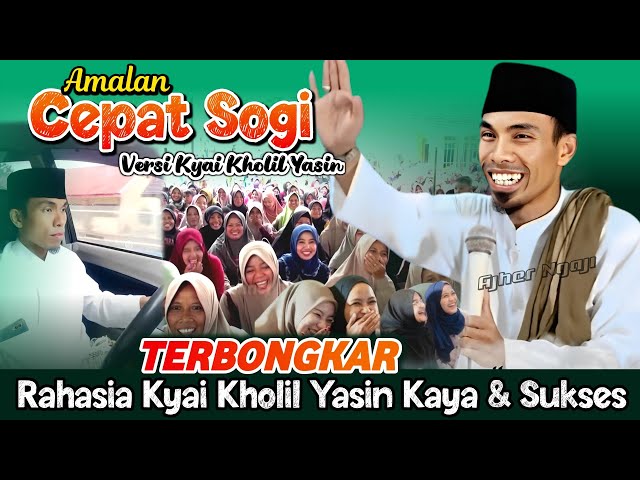 "Amalan Cepat Sogi" | KH KHOLIL YASIN Terbaru 2024 Full Lucu & Lagu