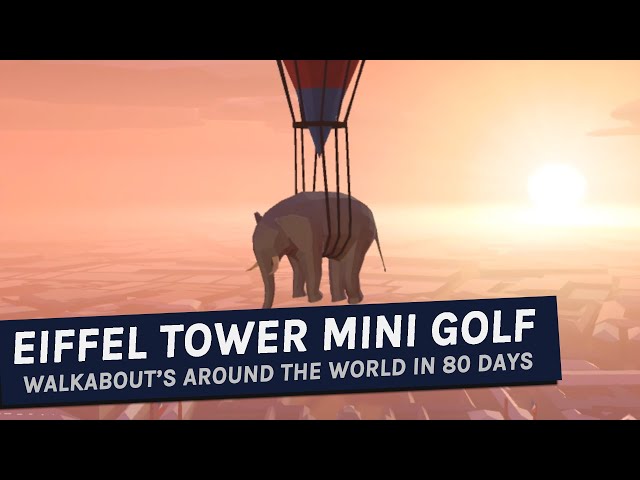 Eiffel Tour: Walkabout Mini Golf's Around The World In 80 Days