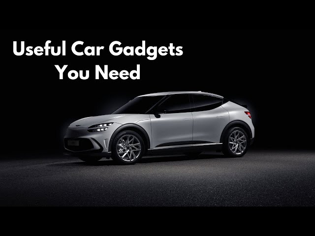 Useful Car Gadgets You Need!!!