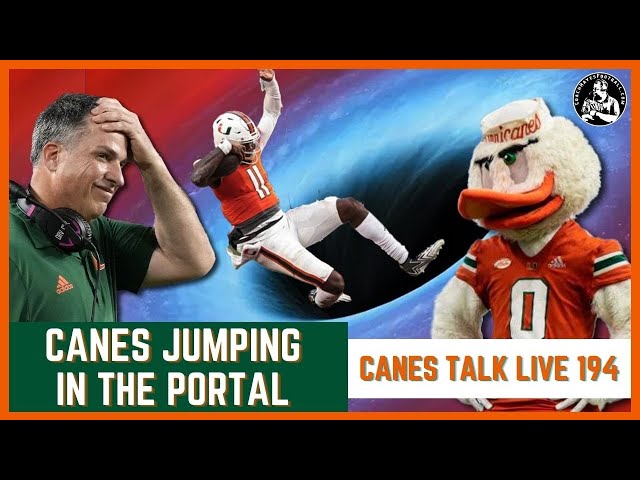 Canes are JUMPING IN THE TRANSFER PORTAL | #CanesTalkLive