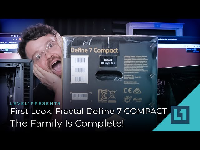 First Look: Fractal Define 7 COMPACT - The Family Is Complete!