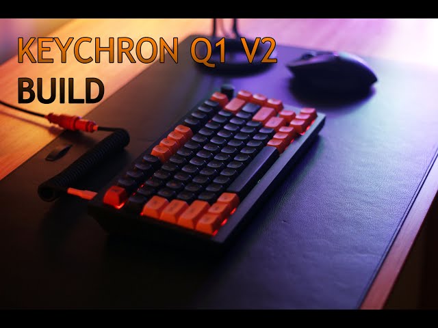 Keychron Q1 V2 build