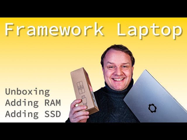 Hardware | The FRAMEWORK LAPTOP - Unboxing and Installation of RAM and SSD | The sustainable choice