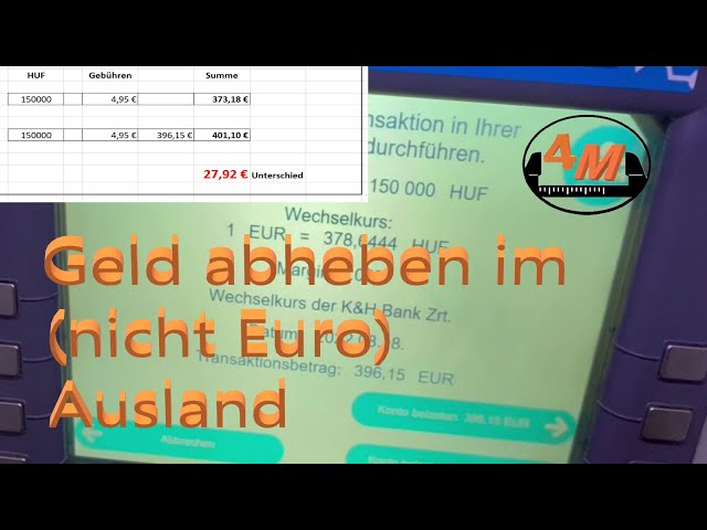 Geld im nicht Euro Ausland abheben 👷 - 4M