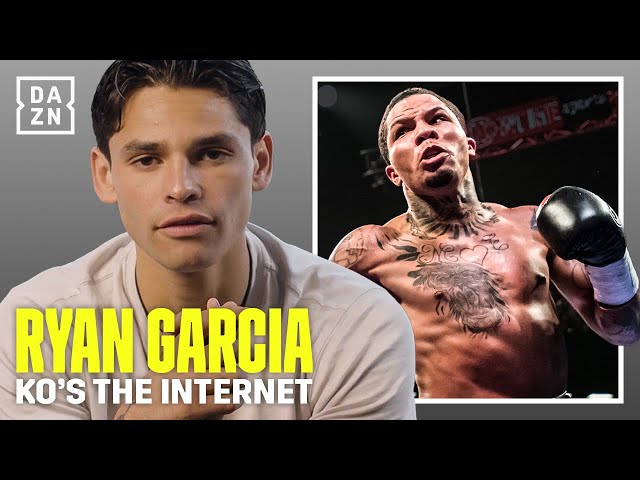 Ryan Garcia responds to his internet haters