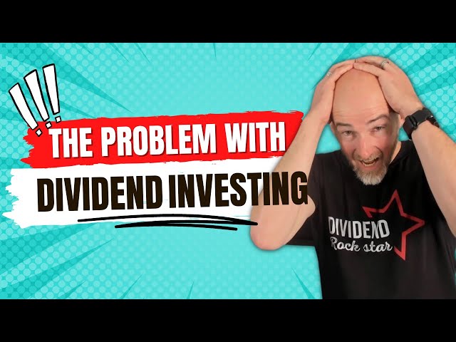 There is a Problem With Dividend Investing