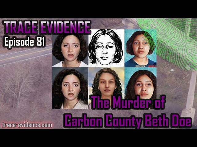 Carbon County Beth Doe - Trace Evidence