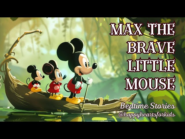 Max the Brave Mouse:  English Bedtime Stories for Children