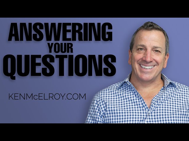Answering Questions About Real Estate Investment - Ken McElroy Q&A