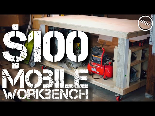 HOW TO BUILD A MOBILE WORKBENCH UNDER $100