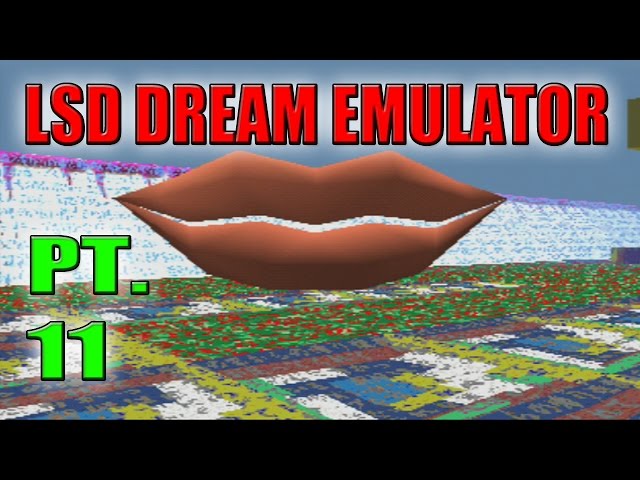 GIANT LIPS! - LSD Dream Emulator (PART 11)