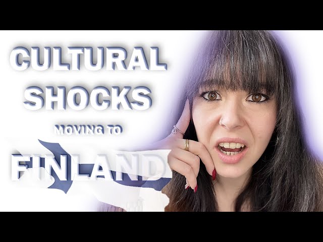 Moving to FINLAND - Cultural Shocks