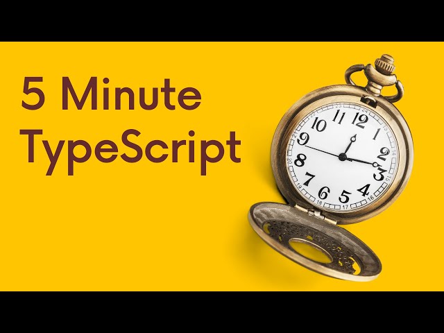 TypeScript In 5 Minutes: A VERY Brief Intro