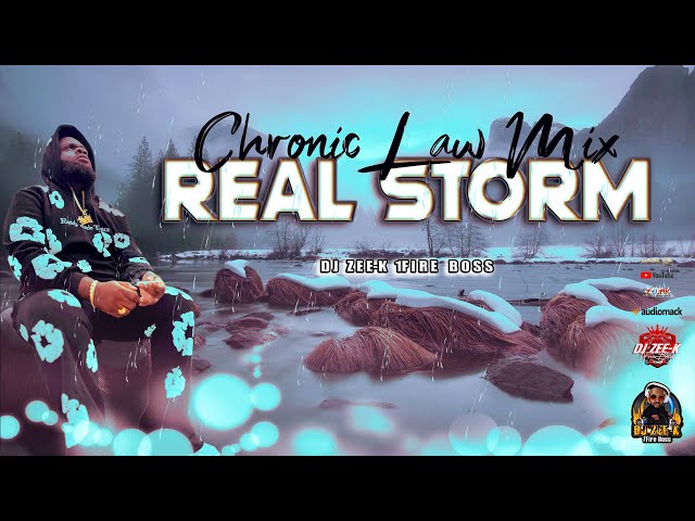 Chronic law Mix 2024 | Chronic Law Real Storm Mixtape 2024 | Lawboss Mix 2024 (REAL STORM)