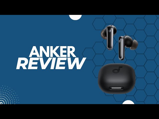 Review: Soundcore P40i by Anker, Noise Cancelling Wireless Earbuds, Adaptive Noise Cancelling