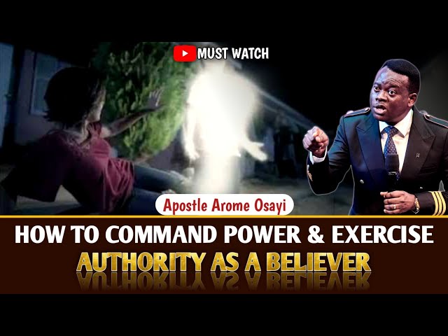 HOW TO COMMAND POWER & EXERCISE AUTHORITY AS A BELIEVER ||APOSTLE AROME OSAYI #fyp #rcn #2024 #viral