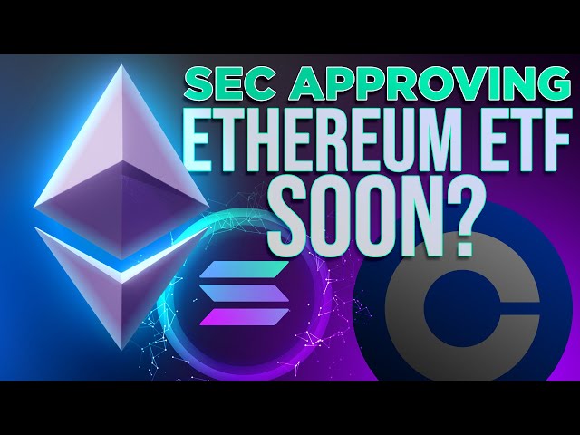 SEC Approving Ethereum Futures ETF Soon 🔥 Ethereum + Solana Update