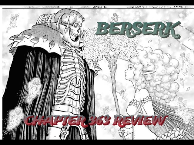 Remnant Of A Grudge - Berserk Ch 363 Review