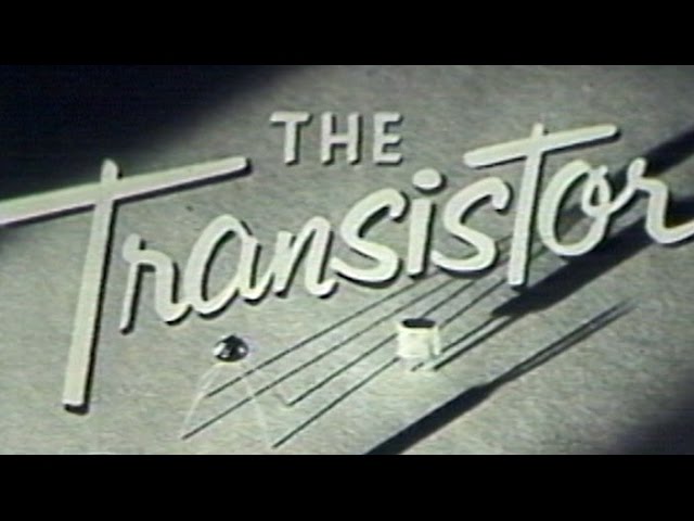 The Transistor: a 1953 documentary, anticipating its coming impact on technology