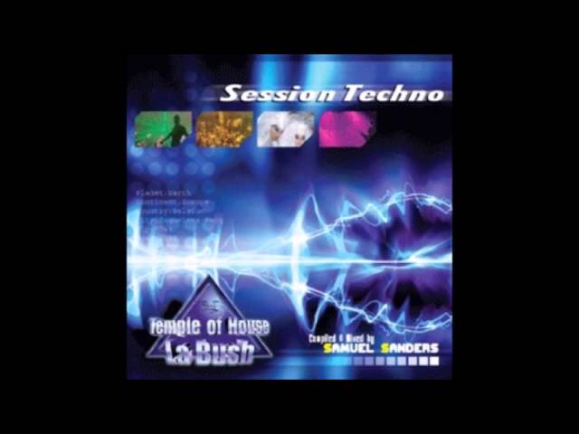 La Bush : Session Techno (Full Mix)