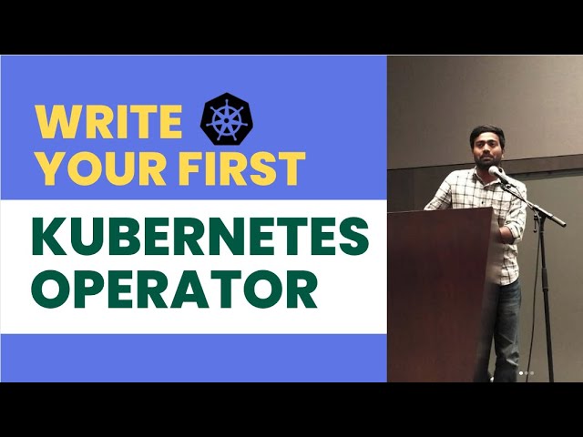 EVERYTHING ABOUT KUBERNETES OPERATORS | WRITE YOUR FIRST K8S OPERATOR NOW| #kubernetes #devops #sre