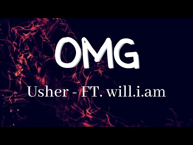 1 HOUR LOOP OMG | Usher ft.will.i.am | Instant Classic