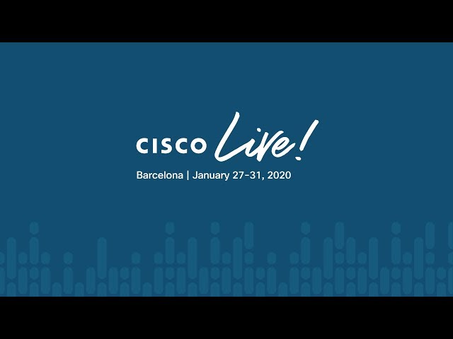 Opening Keynote - Cisco Live 2020, Barcelona