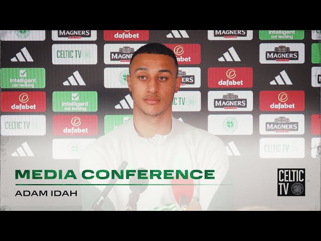 Full Celtic Media Conference: Adam Idah (12/04/24)