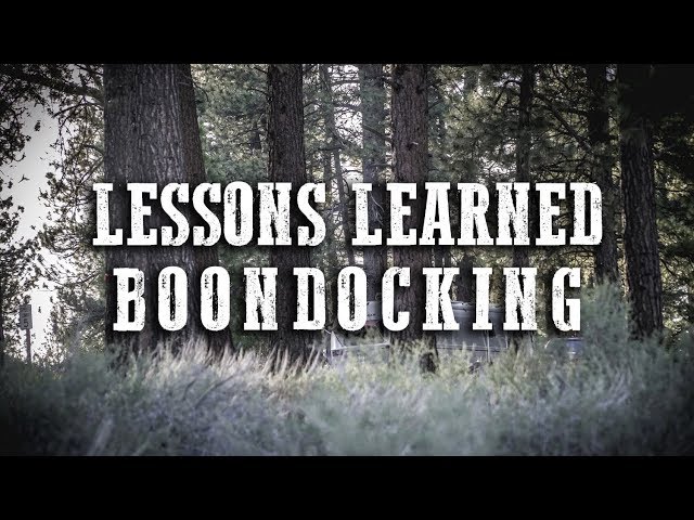 RVing Lessons Learned Boondocking/Camping  in Our Airstream