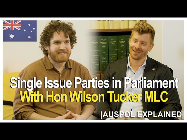Single Issue Parties in Parliament - Hon Wilson Tucker MLC | AUSPOL EXPLAINED