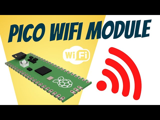 Raspberry Pi Pico Wifi Module - how to add Wifi to your Pico Projects