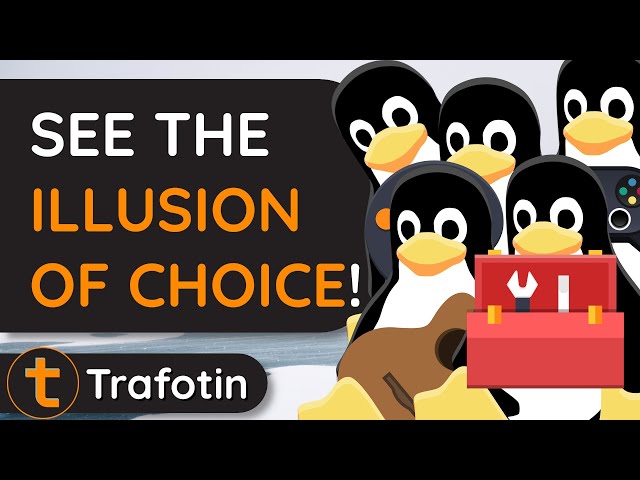 Choice on Linux is a JOKE. Here's why.