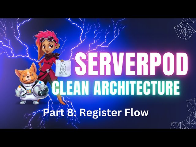 Serverpod Clean Architecture: Register Flow (Part 8)