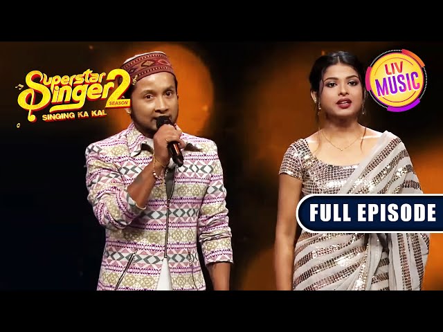 'Pehla Nasha' पर Pawandeep की गायकी ने जीत लिया सभी का दिल | Superstar Singer S2 | Full Episode