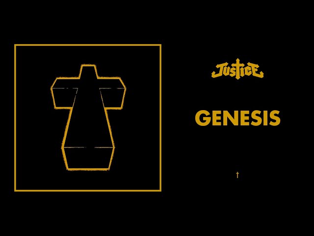 Justice - Genesis - † (Official Audio)