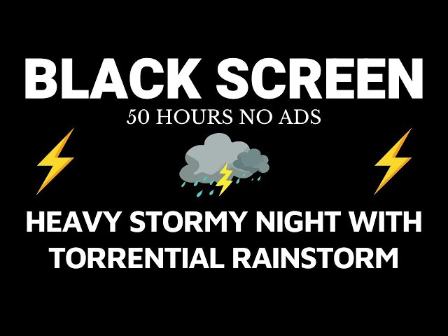 HEAVY RAIN AND INCREDIBLE THUNDERSTORM | Thunderstorm Sounds for Sleeping｜Relax & Sleep Better