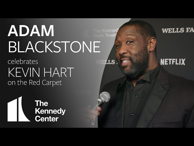 Adam Blackstone Talks About Kevin Hart's Transcendence | 2024 Mark Twain Prize