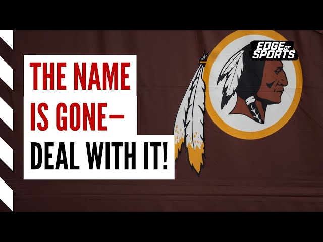 The Washington Commanders will never be the 'Redskins' again | Edge of Sports
