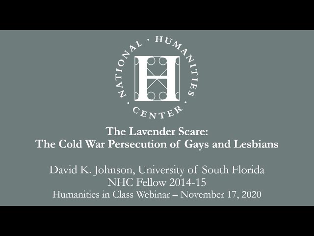 The Lavender Scare:  The Cold War Persecution of Gays and Lesbians