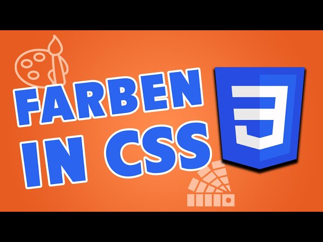 Farben in CSS - CSS für Anfänger 04 - Deutsch