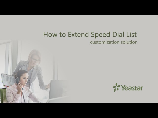 How to Extend Speed Dial Codes in Yeastar PBX