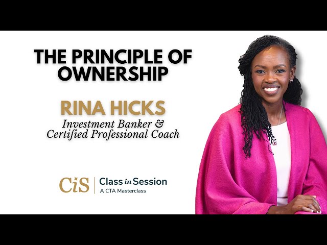 S4:E2 | Rina Hicks | The Principle Of Ownership | #CiS