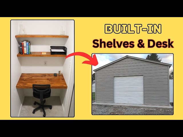 Installation of Floating Shelves and Desk in Metal Garage Office