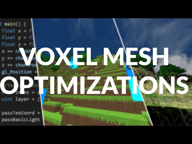 Voxel Game Mesh Optimizations