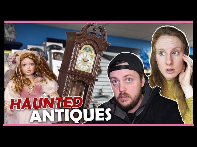 THIS STUFF MOVES ON ITS OWN in This Haunted Antique Shop | Collected Bargains with The Haunted Side