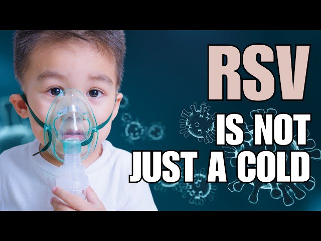 RSV in Babies and Kids: Cough Sound, Symptoms, and Treatment