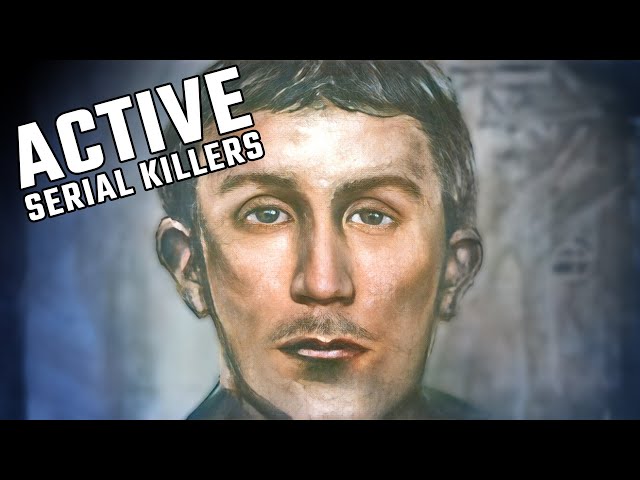The Most Dangerous Active Serial Killers Of 2023